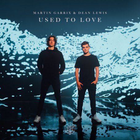 Martin Garrix – Used To Love – 2019【Q】【44.1kHz / 24bit】