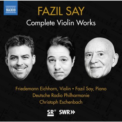 Friedemann Eichhorn – Fazil Say Violin Works – 2020【Q】【48kHz / 24bit】