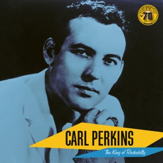 Carl Perkins – The King of Rockabilly – 2022【Q】【96kHz / 24bit】