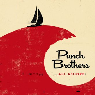 Punch Brothers – All Ashore – 2018【Q】【96kHz / 24bit】