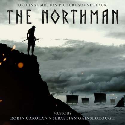 Robin Carolan – The Northman (Original Motion Picture Soundtrack) – 2022【Q】【48kHz / 24bit】