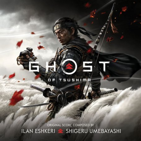 Ilan Eshkeri – Ghost of Tsushima (Music from the Video Game) – 2020【Q】【48kHz / 24bit】