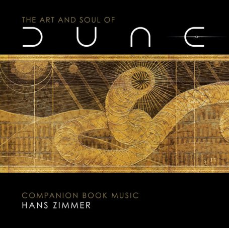 Hans Zimmer – The Art and Soul of Dune (Companion Book Music) – 2021【Q】【44.1kHz / 24bit】