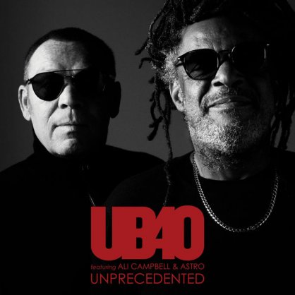 UB40 featuring Ali Campbell & Astro – Unprecedented – 2022【Q】【48kHz / 24bit】