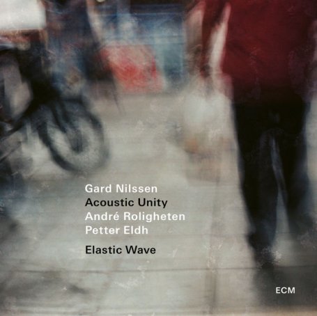 Gard Nilssen Acoustic Unity – Elastic Wave – 2022【Q】【88.2kHz / 24bit】