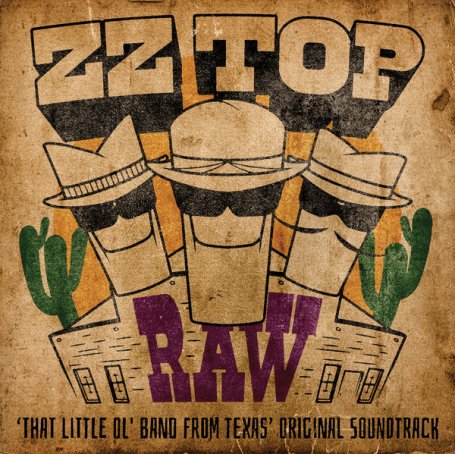 ZZ Top – RAW (‘That Little Ol’ Band From Texas’ Original Soundtrack) – 2020【Q】【96kHz / 24bit】