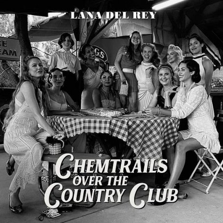 [配吗里自购]实体黑胶内附无损资源 Lana Del Rey Chemtrails over the Country Club [16bit/44.1khz]