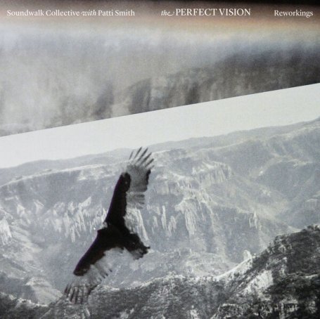 Soundwalk Collective – The Perfect Vision Reworkings – 2022【Q】【48kHz / 24bit】