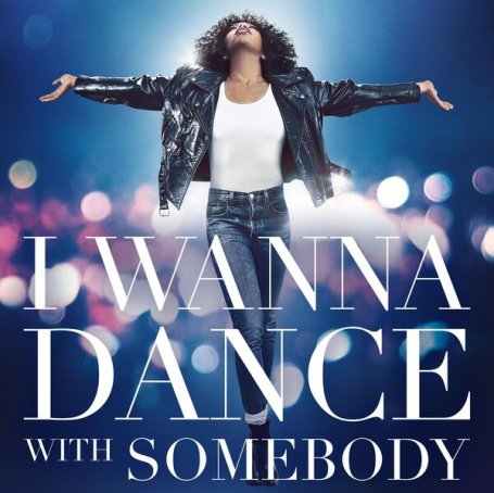 Whitney Houston – I Wanna Dance With Somebody (The Movie Whitney New, Classic and Reimagined) – 2022【Q】【44.1kHz / 24bit】