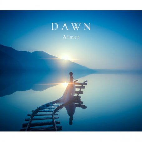 Aimer – DAWN – 2015【Q】【96kHz / 24bit】