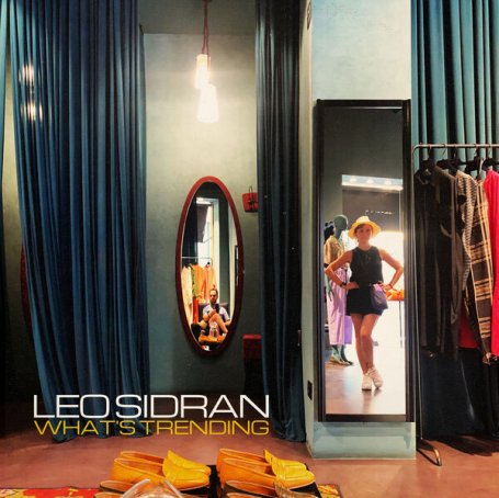 Leo Sidran – What’s Trending – 2023【Q】【88.2kHz / 24bit】