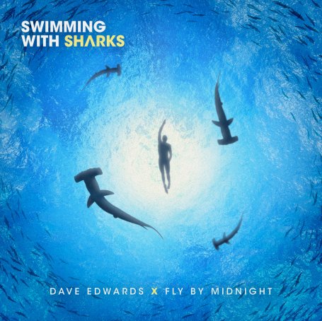 Dave Edwards-Swimming With Sharks【Q】【44.1kHz / 24bit】