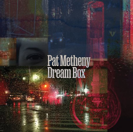 Pat Metheny-Dream Box【Q】【96kHz / 24bit】