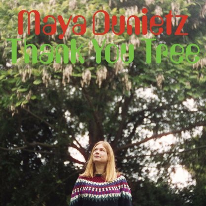 Maya Dunietz-Thank You Tree【Q】【44.1kHz / 24bit】