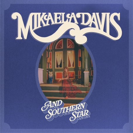 Mikaela Davis-And Southern Star【Q】【96kHz / 24bit】