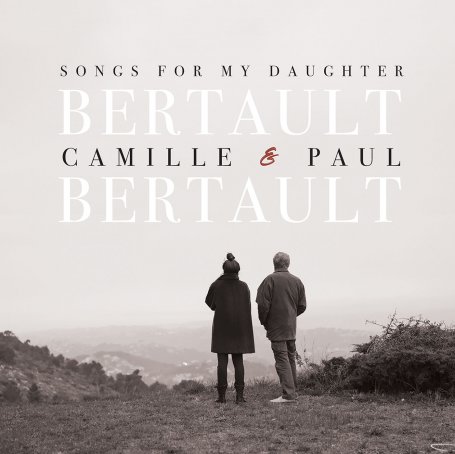 Camille Bertault-Songs for My Daughter【Q】【48kHz / 24bit】
