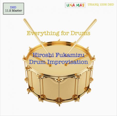 Everything for Drums (11.2MHz DSD)【S】