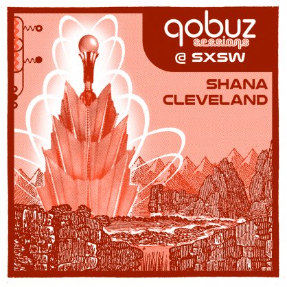 Shana Cleveland-Qobuz Sessions at SXSW【Q】【96kHz / 24bit】