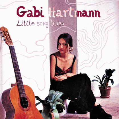 Gabi Hartmann-Little Song Lines【Q】【44.1kHz / 24bit】