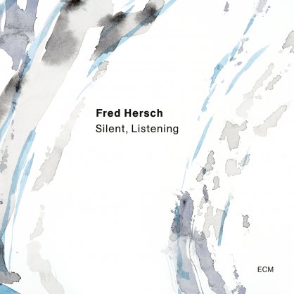 Fred Hersch-Silent, Listening【Q】【96kHz / 24bit】