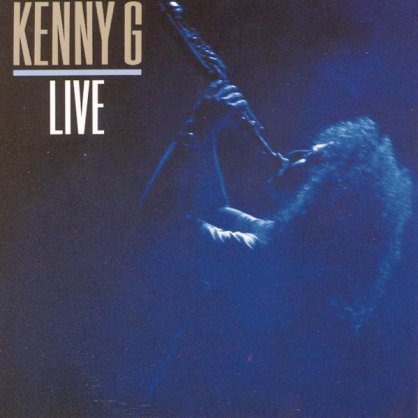 Kenny G – Kenny G Live【A】【44.1kHz / 16bit】