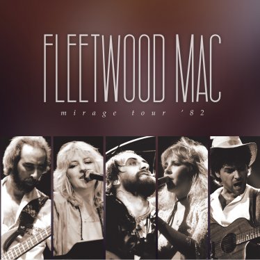 Fleetwood Mac-Mirage Tour ’82 (Live)【Q】【96kHz / 24bit】