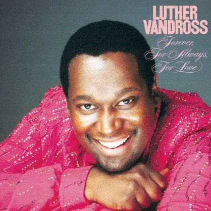 Luther Vandross-Forever, For Always, For Love【Q】【96kHz / 24bit】