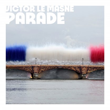 Victor Le Masne-Parade【Q】【48kHz / 24bit】