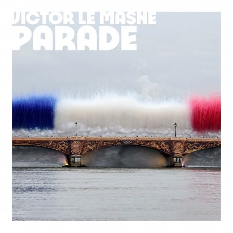 Victor Le Masne-Parade【Q】【48kHz / 24bit】