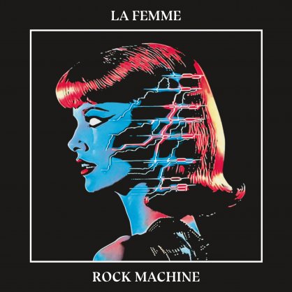 La Femme-Rock Machine【Q】【44.1kHz / 24bit】