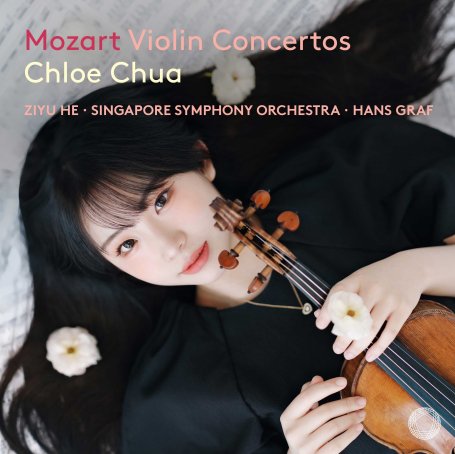 Chloe Chua-Mozart_ Violin Concertos【Q】【96kHz / 24bit】