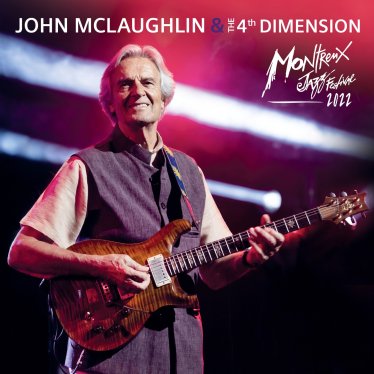 John McLaughlin-Live at Montreux Jazz Festival 2022【Q】【48kHz / 24bit】