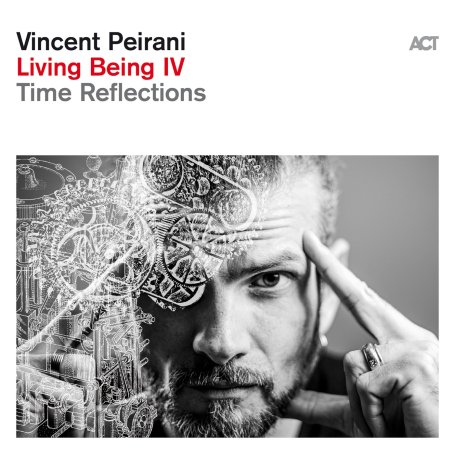 Vincent Peirani-Living Being IV (Time Reflections)【Q】【88.2kHz / 24bit】