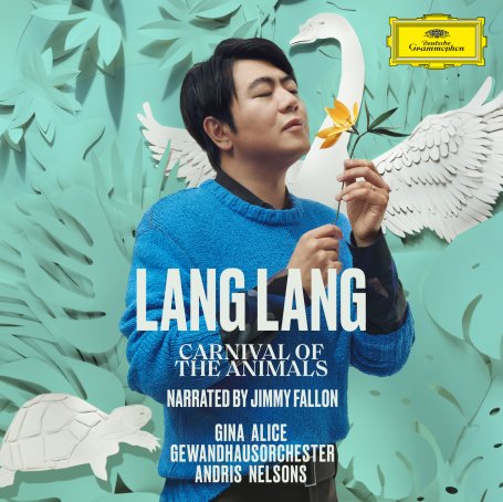 Lang Lang-Saint-Saëns_ Carnival of the Animals (Ogden Nash Poems Narrated by Jimmy Fallon)【Q】【192kHz / 24bit】