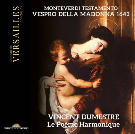 Vincent Dumestre-Monteverdi_ Testamento. Vespro della Madonna 1643【Q】【96kHz / 24bit】