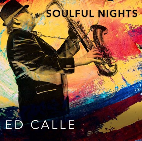 Ed Calle-Soulful Nights【Q】【44.1kHz / 24bit】