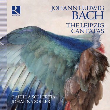 Capella Sollertia-Johann Ludwig Bach_ The Leipzig Cantatas【Q】【96kHz / 24bit】