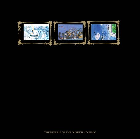 The Durutti Column-The Return of the Durutti Column (Expanded & Remastered)【Q】【44.1kHz / 24bit】
